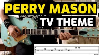 Perry Mason [TV Theme] - with tabs & chords