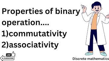 Properties of binary operation commutativity and associativity  with examples in Hindi