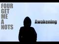 FOUR GET ME A NOTS - Awakening(Female Vocal Cover)