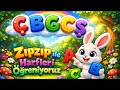 Zıpzıp ile Harfleri Öğreniyorum – ÇBGCŞ 🔤 Ç, B, G, C, Ş