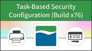 Task-Based Security Configuration (as of Build x76)