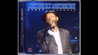 Beres Hammond - Cant Walk Away