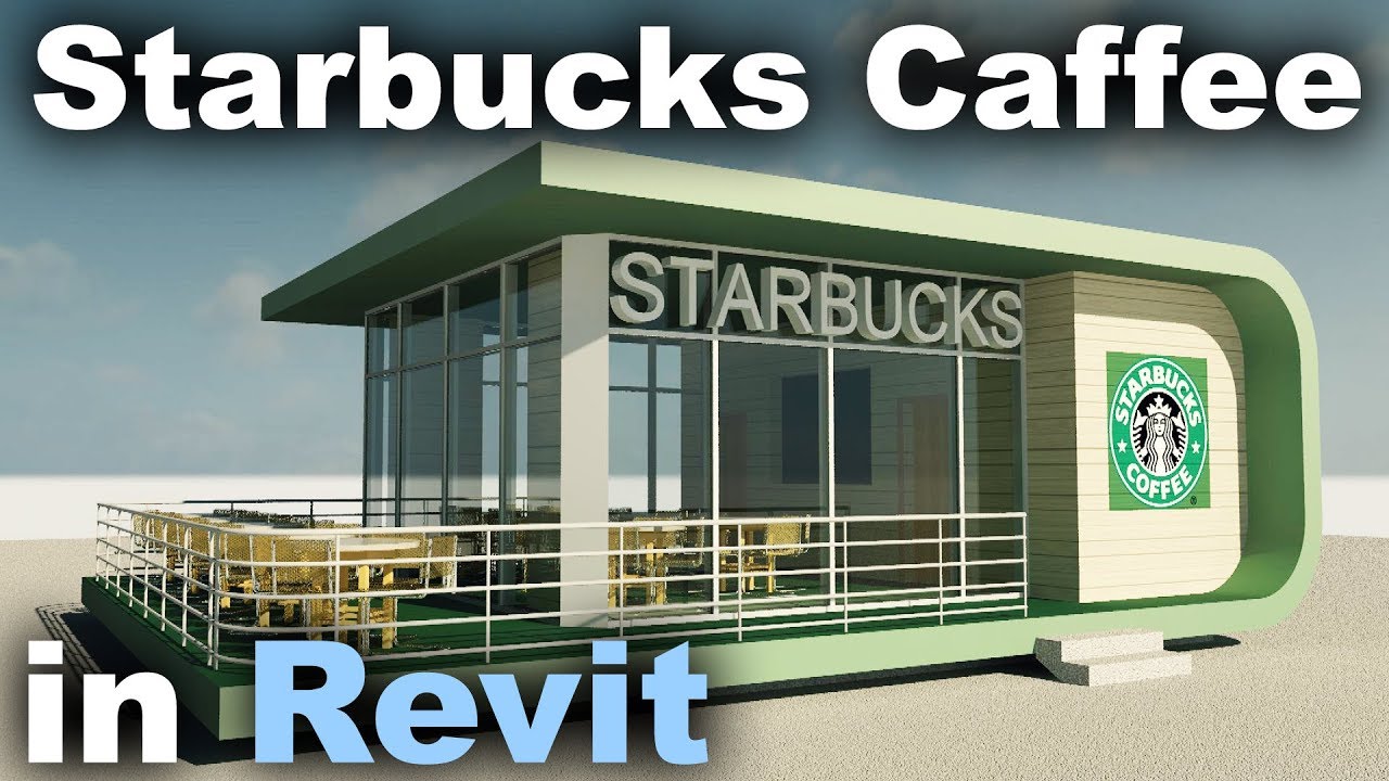 Starbucks Caffee in Revit Tutorial - YouTube