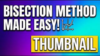 Bisection Method Made Easy! 🔥 | Step-by-Step Solved Example | Numerical Methods