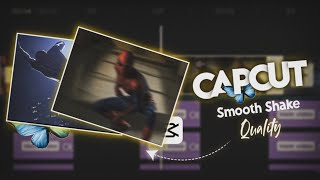 Capcut smooth Shake like Ae..!! ( Trending quality shake tutorial )