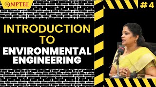 #4 Introduction to Environmental Engineering | Introduction to Civil Engineering Profession