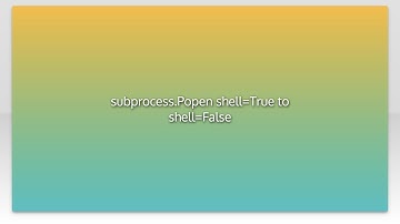 subprocess.Popen shell=True to shell=False