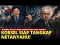 KORSEL SIAP TANGKAP NETANYAHU! Presiden Korsel: Kami Sudah Terlalu Lama Toleran!
