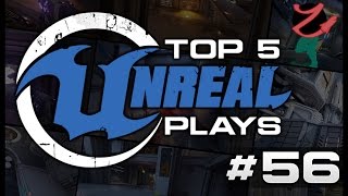 Unreal Tournament : Top 5 Unreal plays #56