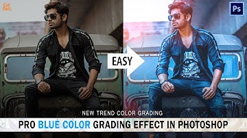 Photoshop Tutorial || Blue Color Grading Effect