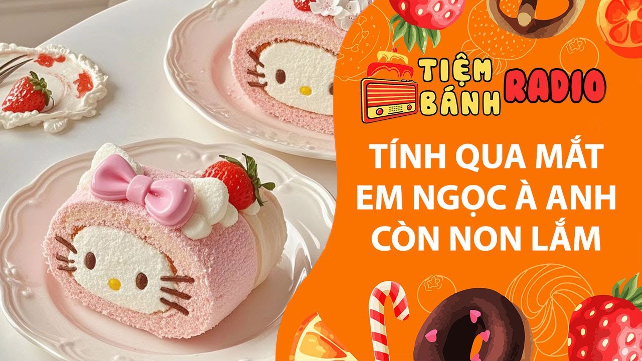 Tâm sự số 1349🌈 Anh cao tay cũng ko bằng em Ngọc này đâu🌈Tiệm Bánh Radio