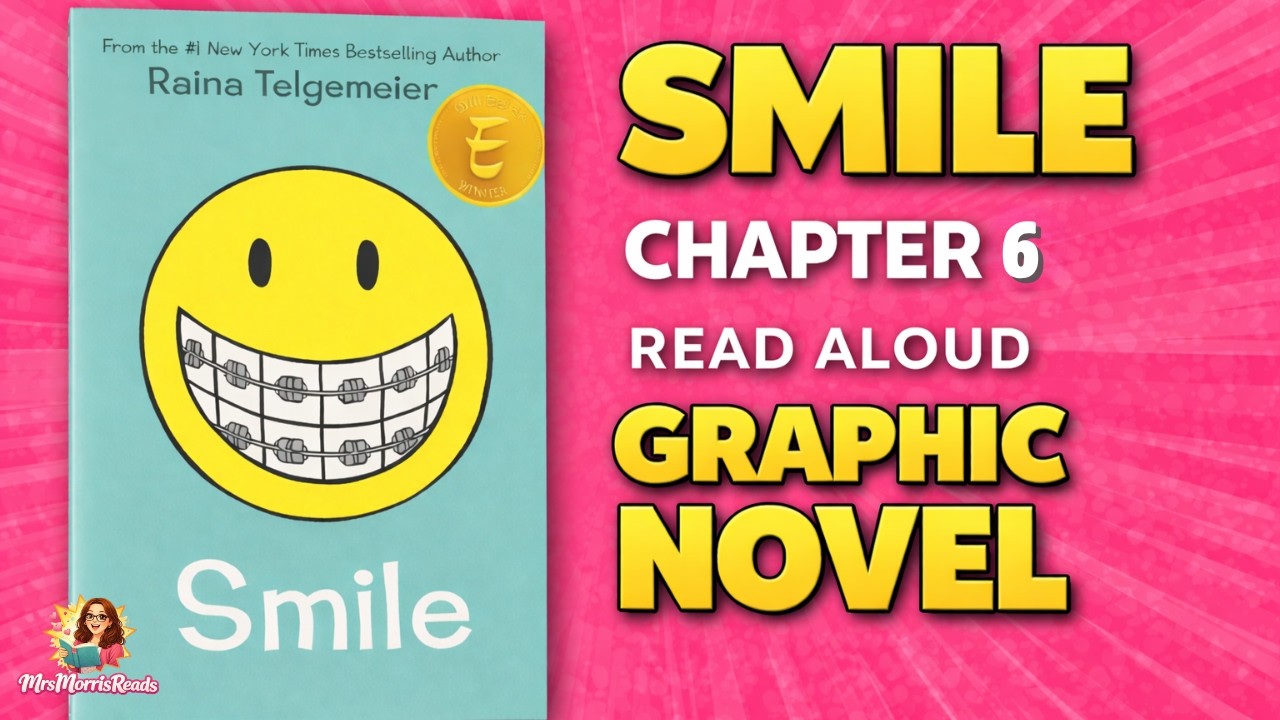 SMILE Graphic Novel Read Aloud | Chapter 6 | Raina Telgemeier