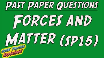 Forces and matter (SP15) Triple higher past paper exam walkthrough