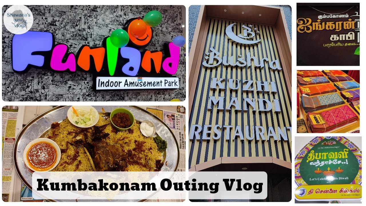A day out VlogTravel VlogKumbakonam ShoppingBushra Kuzhi MandiThe