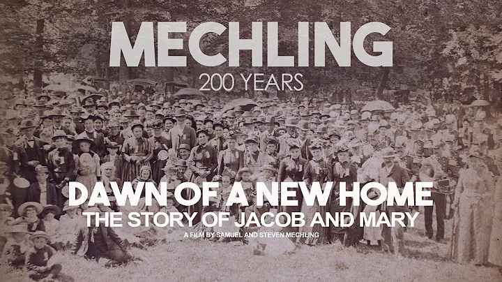 The Mechling Documentary - Dawn of a New Home - Th...