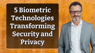 5 Biometric Techs Revolutionizing Security