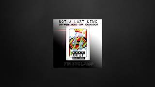 SHINYNASTY X ANDROS X GURA X ROMAN DJEKOW - NOT A LAST KING (Official Audio)