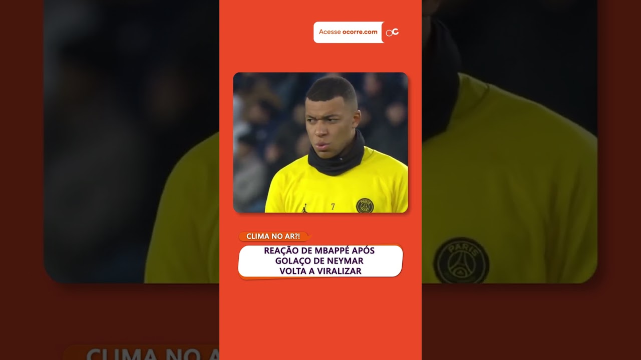 REAÇÃO DE MBAPPÉ após golaço de NEYMAR volta a viralizar