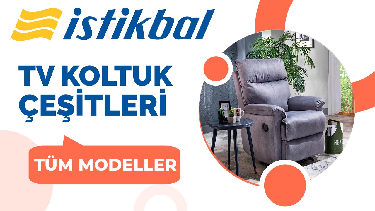 İstikbal Tv Koltuğu Modelleri 20212022 Tüm Modeller YouTube