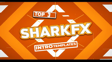 Top 3 Sharkfx intro templates | No text | download