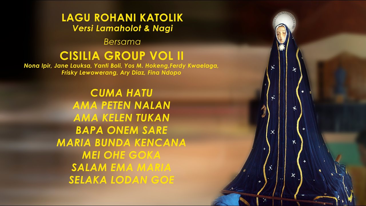 Kumpulan Lagu Rohani Lamaholot & Nagi - Cisilia Group Vol. 2