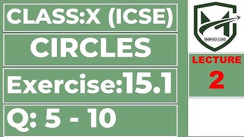 circles I class 10 I icse I ex:15.1 I Q:5-10 I chapter 15 I all properties of circle I m.l. aggarwal