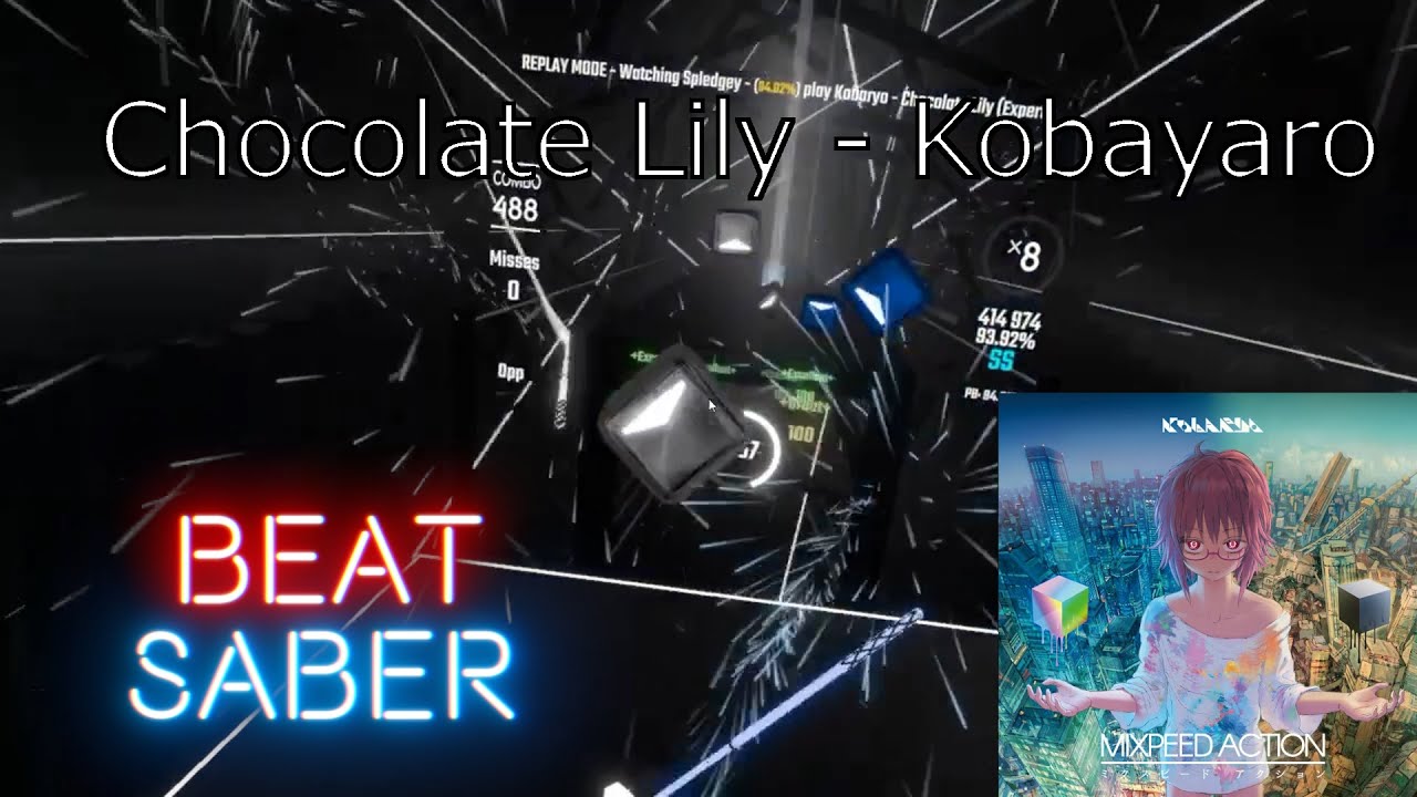 [PCVR] Chocolate Lily - Kobayaro [Ex] FULL COMBO [330pp] | Beat Saber
