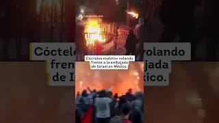 Disturbios frente a la embajada de Israel en México #shorts