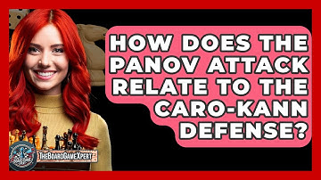 How Does The Panov Attack Relate To The Caro-Kann Defense? - The Board Game Xpert