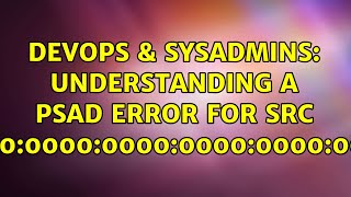 Famous DevOps & SysAdmins: understanding a psad error for src 0000:0000:0000:0000:0000:0000:0000:0000 Net Worth
