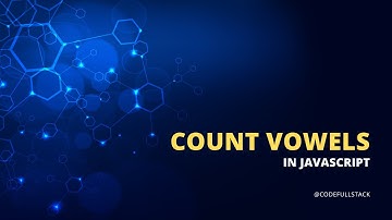 Count Vowels in JavaScript