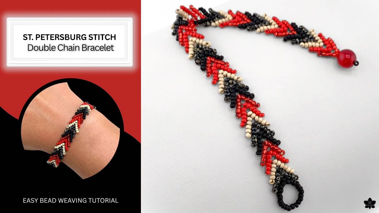 St. Petersburg Stitch Double Seed Bead Chain Bracelet Tutorial