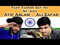 Indian Reaction on Yaar Yaaron Say Ho Na Juda | Atif Aslam | Ali Zafar | Swaggy d
