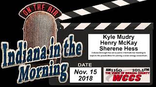 Indiana in the Morning Interview: Kyle Mudry, Henry McKay, and Sherene Hess (11-15-18)