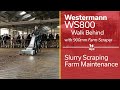 Westermann WS800 Farm Scraping Machine