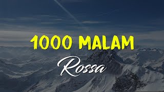 1000 Malam - Rossa | Lirik Lagu