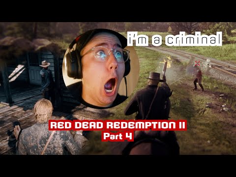 Becoming a WANTED Man - FIRST TIME PLAYING Red Dead Redemption 2 // Playthrough and Reaction (Pt. 4)