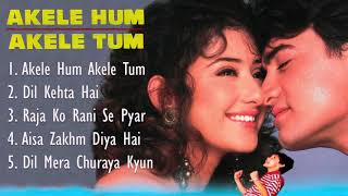 Akele Hum Akele Tum Movie All Songs||Aamir Khan \u0026 Manisha Koirala||Bharat Bollywood Songs||