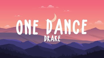 Thumbnail of Drake - One Dance (Lyrics) ft. Wizkid & Kyla