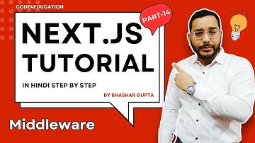 Next JS Tutorial in Hindi #14 | Middleware In Next JS |  Middleware In Next JS App Router | Next 15