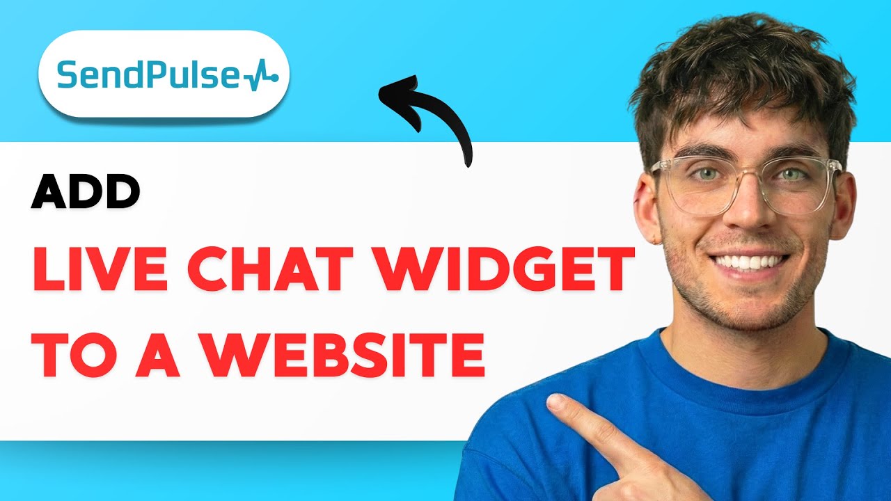 How to Add Sendpulse Live Chat Widget to a Website [2026 Full Guide ...