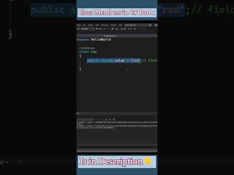 Class Members in C# Part 1