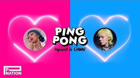 [HyunA&DAWN] 'PING PONG' MV