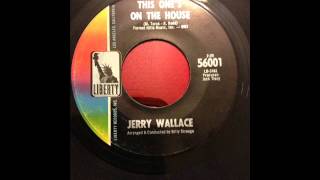 Jerry Wallace "This One's On The House" chords