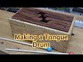 Making a Tongue Drum