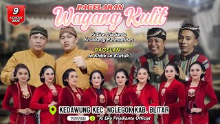 Wayang Kulit Ki Eko Kondho Prisdianto Duo Jo Lapangan Kedawung Kec. Nglegok Kab. Blitar