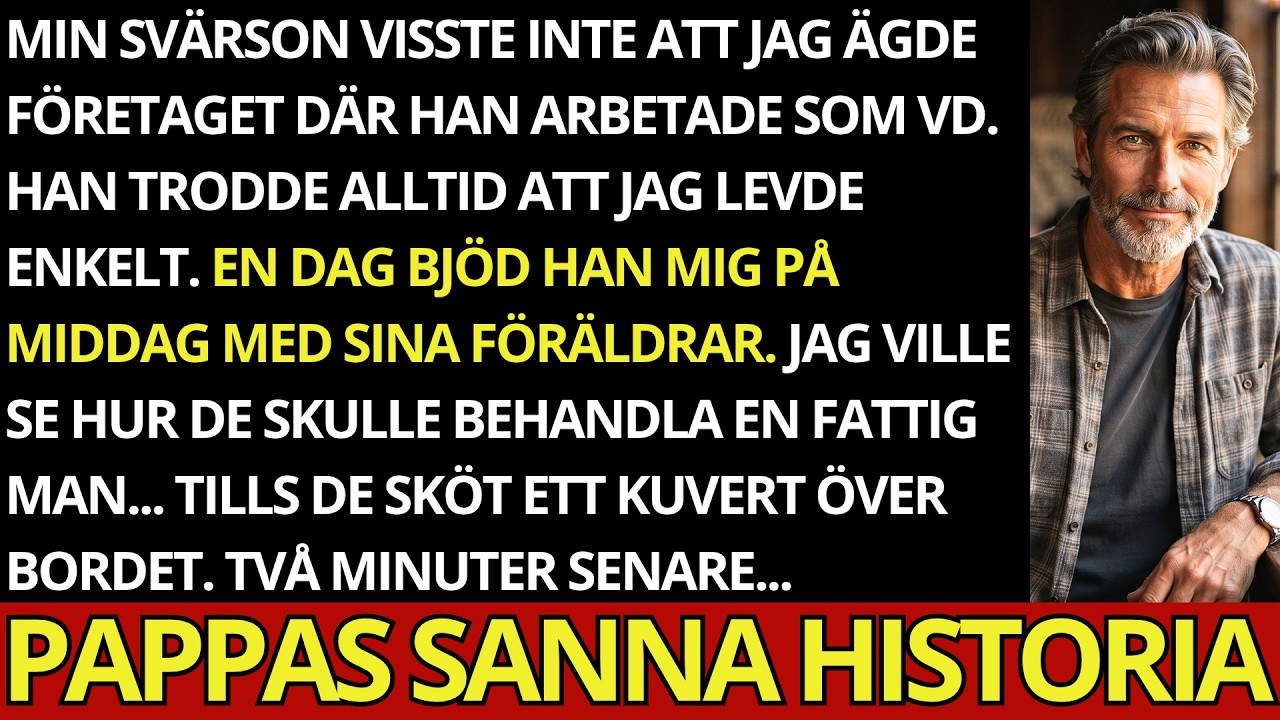 Min svärson visste inte att jag ägde företaget där han var vd | Sann historia