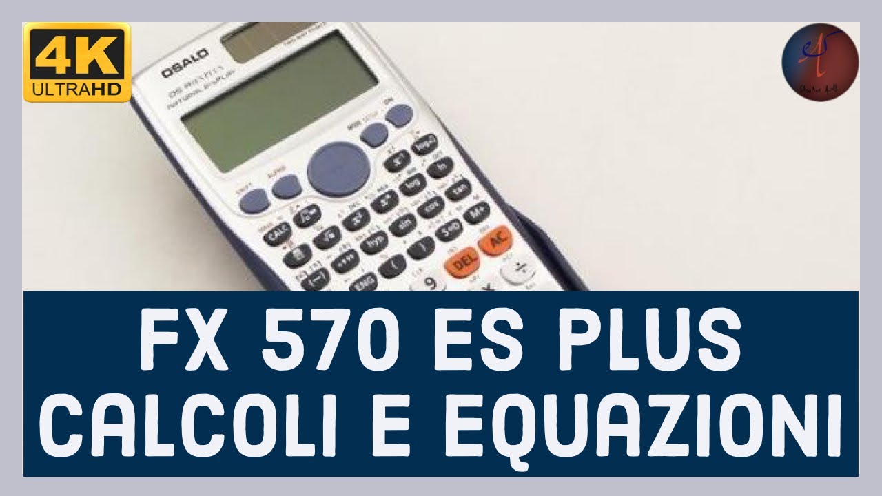 2 FX 570 ES Plus, CALCOLI ED EQUAZIONI 