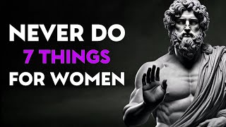 7 THINGS SMART MEN SHOULD NOT DO IN RELATIONSHIP   STOICISM