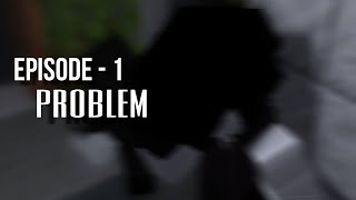 KRAVOR - episode 1 [Season - 1] | Problem